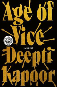 Cover image for Age of Vice: A Novel