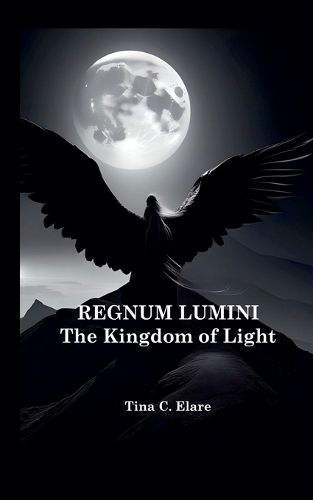 Cover image for Regnum Lumini - The Kingdom of Light