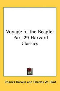 Cover image for Voyage of the Beagle: Part 29 Harvard Classics