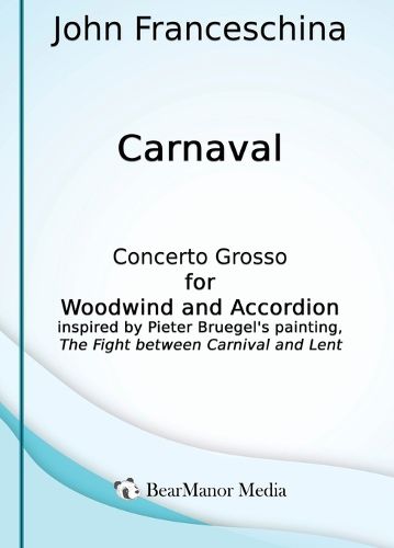 Cover image for Carnaval - Concerto Grosso for Woodwind and Accordion