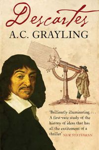 Cover image for Descartes: The Life of Rene Descartes and Its Place in His Times