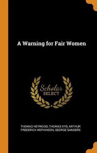 Cover image for A Warning for Fair Women