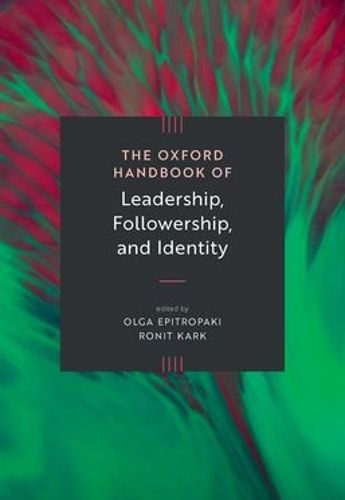 Cover image for The Oxford Handbook of Leadership, Followership, and Identity