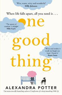 Cover image for One Good Thing: 'Wise, warm, witty and uplifting' - Milly Johnson