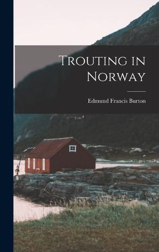 Trouting in Norway