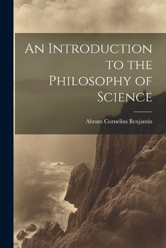 Cover image for An Introduction to the Philosophy of Science