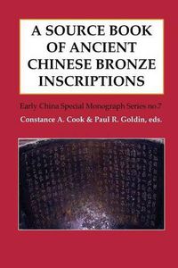 Cover image for A Source Book of Ancient Chinese Bronze Inscriptions