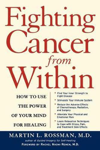 Cover image for Fighting Cancer from within: How to Use the Power of Your Mind for Healing