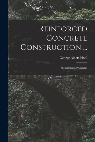 Reinforced Concrete Construction ...