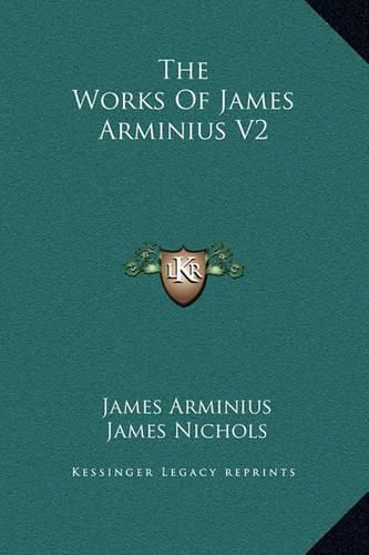 The Works of James Arminius V2