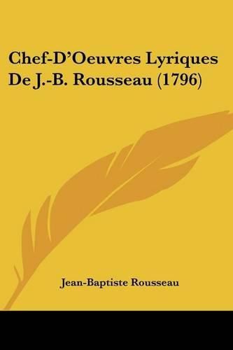 Cover image for Chef-D'Oeuvres Lyriques de J.-B. Rousseau (1796)