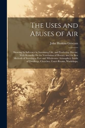 Cover image for The Uses and Abuses of Air