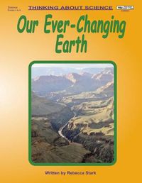 Cover image for Our Ever-Changing Earth