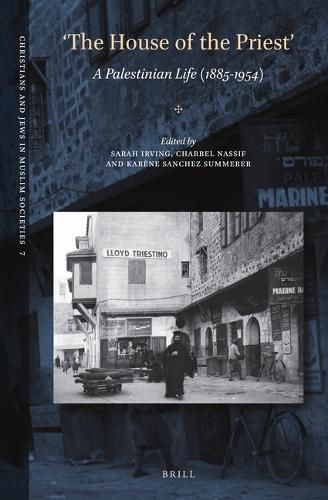 Cover image for 'The House of the Priest': A Palestinian Life (1885-1954)