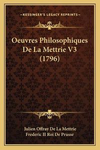 Cover image for Oeuvres Philosophiques de La Mettrie V3 (1796)