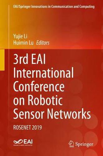 3rd EAI International Conference on Robotic Sensor Networks: ROSENET 2019