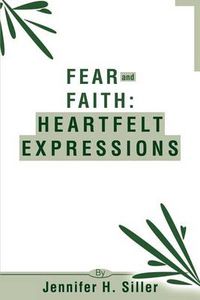 Cover image for Fear and Faith: Heartfelt Expressions