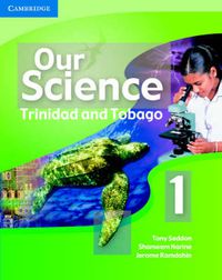 Cover image for Our Science 1 Trinidad and Tobago