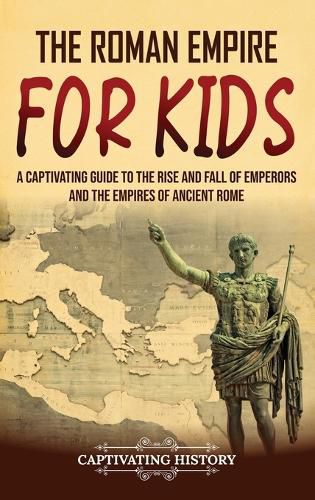 Cover image for The Roman Empire for Kids