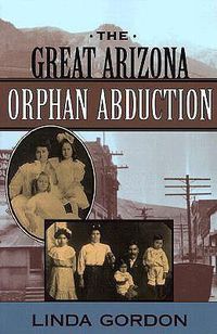 Cover image for The Great Arizona Orphan Abduction