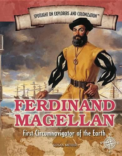 Cover image for Ferdinand Magellan: First Circumnavigator of the Earth