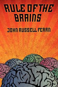 Cover image for Rule of the Brains: Classic Science Fiction Stories