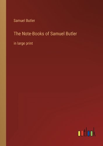 Cover image for The Note-Books of Samuel Butler