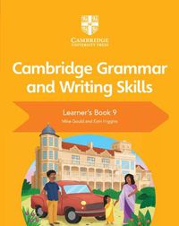 Cover image for Cambridge Grammar and Writing Skills Learner's Book 9