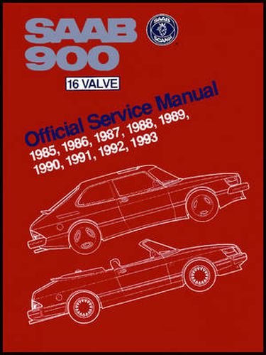 Cover image for Saab 900 16 Valve 1985-1993 Official Service Manual