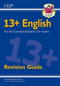 Cover image for New 13+ English Revision Guide for the Common Entrance Exams (exams from Nov 2022)