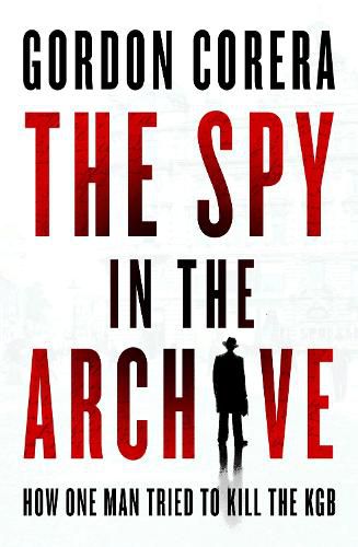 The Spy in the Archive