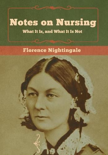 Cover image for Notes on Nursing: What It Is, and What It Is Not