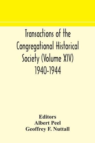 Cover image for Transactions of the Congregational Historical Society (Volume XIV) 1940-1944