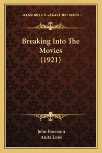 Cover image for Breaking Into the Movies (1921)