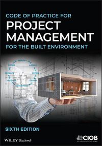 Cover image for Code of Practice for Project Management for the Built Environment