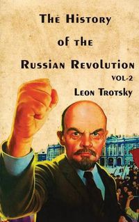 Cover image for The History of The Russian Revolution Volume-II