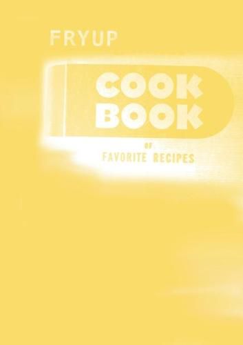 Fryup Cookbook