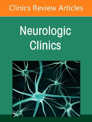 Cover image for Parkinson's Disease, An Issue of Neurologic Clinics: Volume 43-2