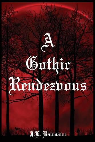 A Gothic Rendezvous