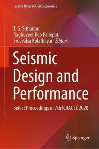 Cover image for Seismic Design and Performance: Select Proceedings of 7th ICRAGEE 2020