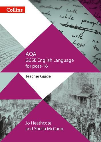 Cover image for AQA GCSE English Language for post-16: Teacher Guide