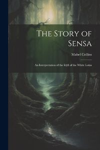 Cover image for The Story of Sensa