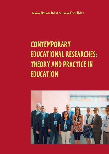 Contemporary Educational Researches: Theory and Practice in Education