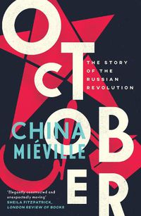 Cover image for October: The Story of the Russian Revolution