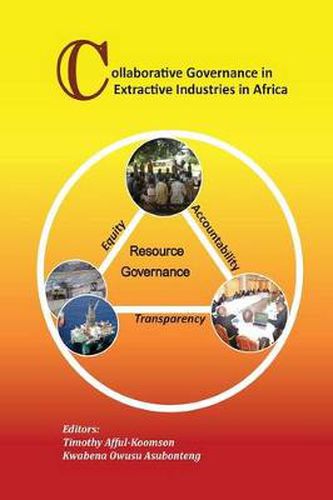 Cover image for Collaborative Governance in Extractive Industries in Africa