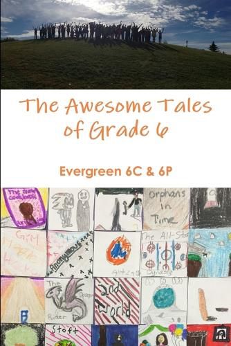 Cover image for The Amazing Tales of Grade 6!