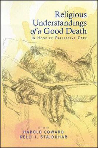 Cover image for Religious Understandings of a Good Death in Hospice Palliative Care