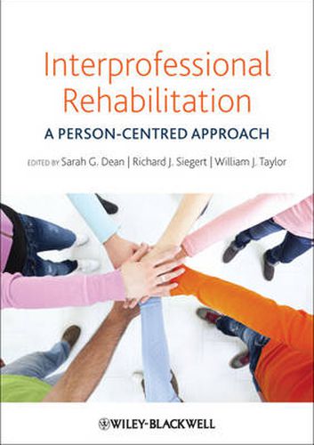 Cover image for Interprofessional Rehabilitation: A Person-Centred Approach