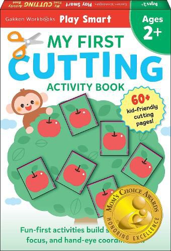 Cover image for Play Smart My First Cutting Book 2+: Preschool Activity Workbook with 70+ Stickers for Children with Small Hands Ages 2, 3, 4: Basic Scissor Skills (Full Color Pages)
