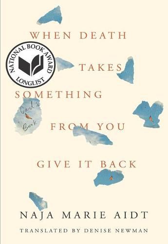 Cover image for When Death Takes Something from You Give It Back: Carl's Book